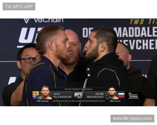 马达莱纳放言将KO马哈切夫，UFC322主赛火药味足